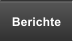 Berichte