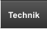 Technik